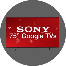 Big Savings 75 Inch Sony Google Smart TVs